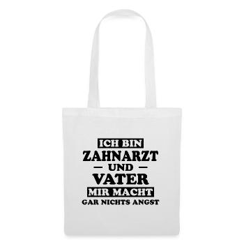 Zahnarzt Lustiger Spruch Job Zahnmedizin Geschenk - Stoffbeutel - Weiß - Vorne