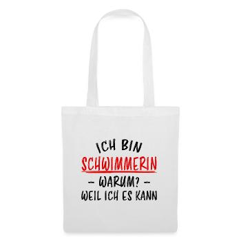 Schwimmerin Lustiger Spruch Fun Schwimmen Geschenk - Stoffbeutel - Weiß - Vorne