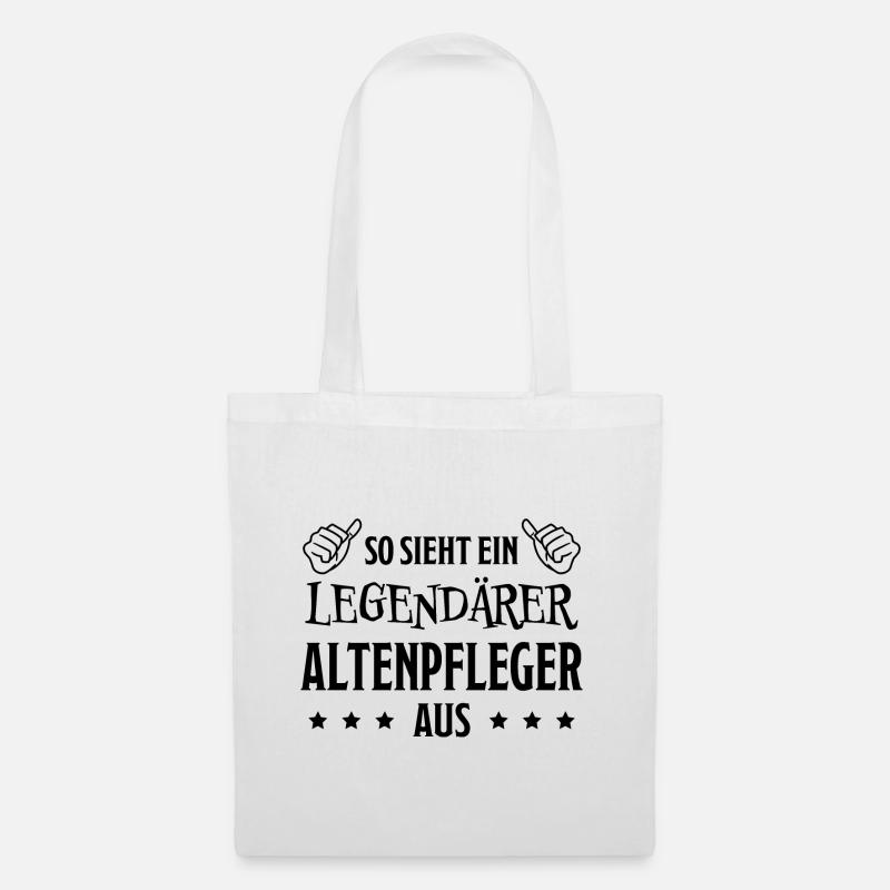 Altenpfleger Lustiger Spruch Altenpfleger Geschenk - Stoffbeutel - Weiß