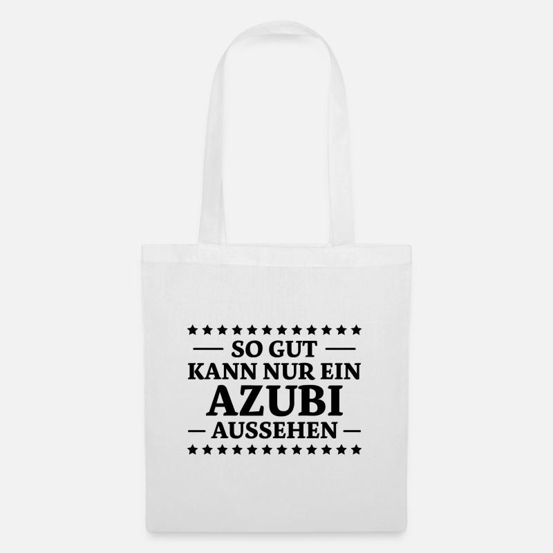 Azubi Spruch Lehrling Job Lustiges Azubi Geschenk - Stoffbeutel - Weiß