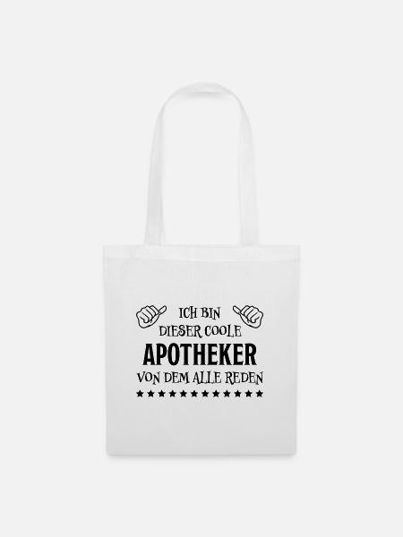 Apotheker Beruf Lustiger Spruch Apotheker Geschenk - Stoffbeutel - Weiß