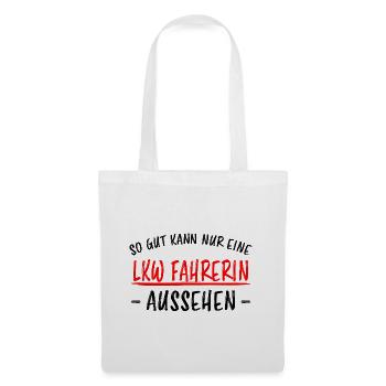 LKW Fahrerin Fun Spruch Lastwagenfahrerin Geschenk - Stoffbeutel - Weiß - Vorne