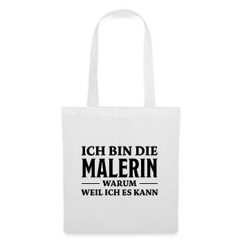 Malerin Spruch Malermeister Beruf Malerin Geschenk - Stoffbeutel - Weiß - Vorne
