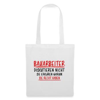 Bauarbeiter Lustiger Spruch Baustelle Job Geschenk - Stoffbeutel - Weiß - Vorne