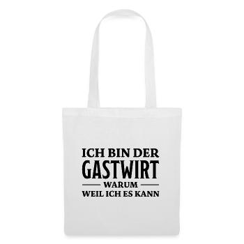 Gastwirt Spruch Kneipe Wirt Fun Gastwirt Geschenk - Stoffbeutel - Weiß - Vorne