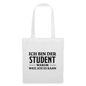 Student Spruch Uni Universität Student Geschenk - Stoffbeutel - Weiß - Vorne