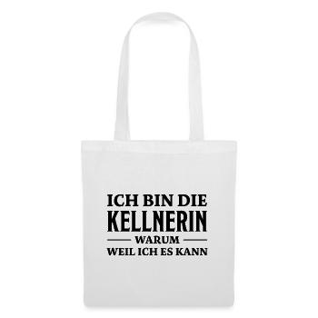 Kellnerin Spruch Kellner Beruf Kellnerin Geschenk - Stoffbeutel - Weiß - Vorne