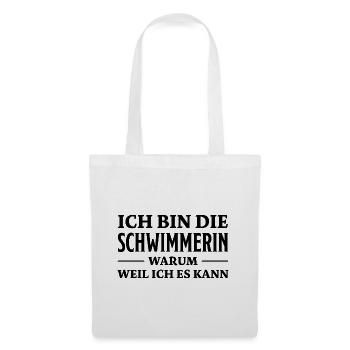 Schwimmerin Spruch Schwimmen Schwimmerin Geschenk - Stoffbeutel - Weiß - Vorne