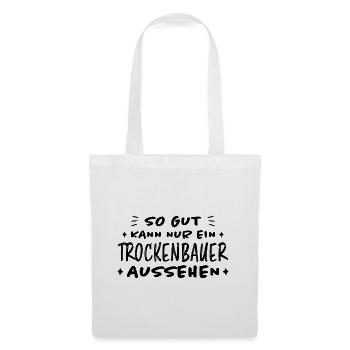 Trockenbauer Lustiger Spruch Handwerker Geschenk - Stoffbeutel - Weiß - Vorne
