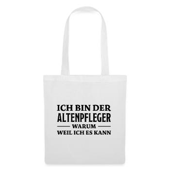 Altenpfleger Spruch Lustiges Altenpfleger Geschenk - Stoffbeutel - Weiß - Vorne