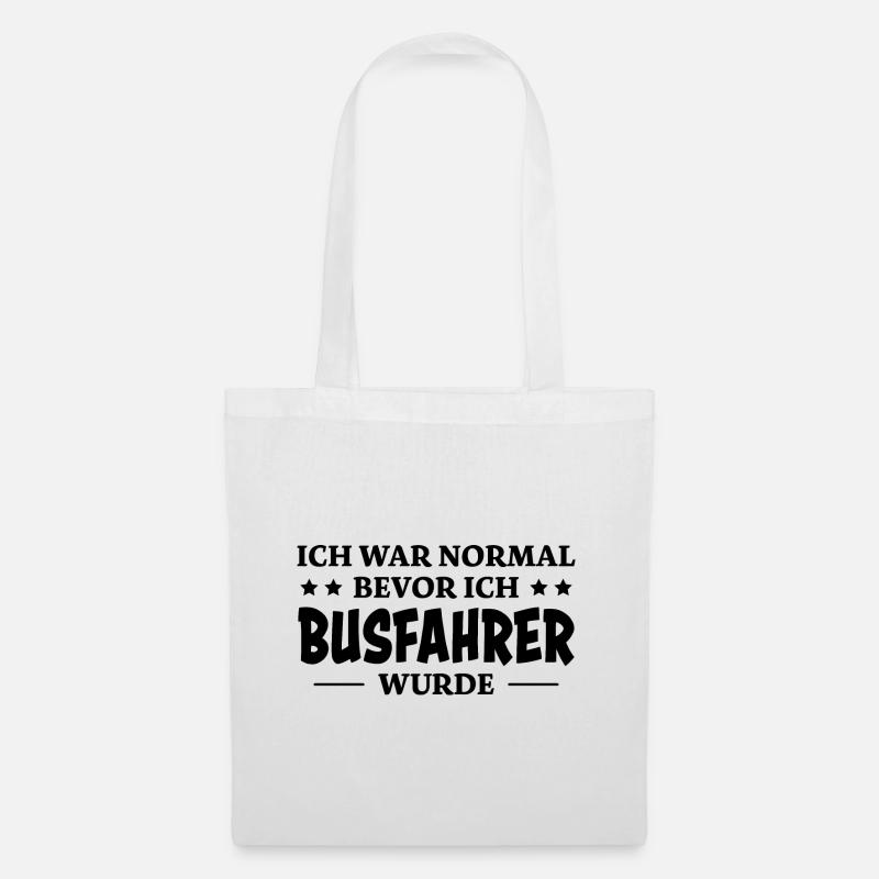 Busfahrer Spruch Beruf Lustiges Busfahrer Geschenk - Stoffbeutel - Weiß