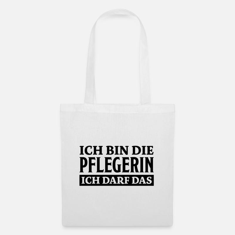 Pflegerin Spruch Pflegekraft Pflegerin Geschenk - Stoffbeutel - Weiß