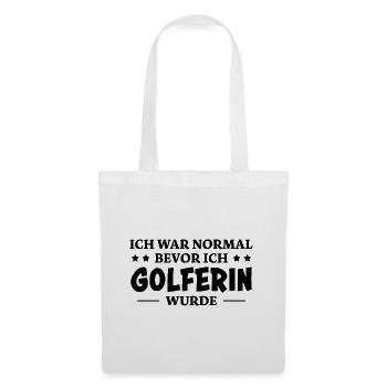 Golferin Minigolf Golf Spruch Golferin Geschenk - Stoffbeutel - Weiß - Vorne