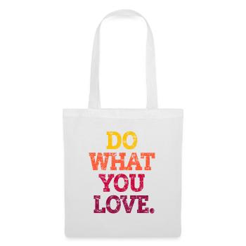 FAIS CE QUE TU AIMES. - Sac en tissu - blanc - Devant