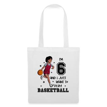 Girl plays basketball - I'm 6 - Tote Bag - white - Front