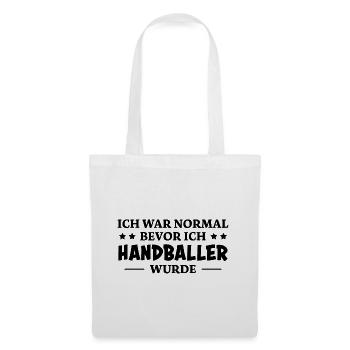 Handball Spruch Sport Lustiges Handballer Geschenk - Stoffbeutel - Weiß - Vorne