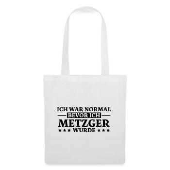 Metzger Spruch Fleischer Lustiges Metzger Geschenk - Stoffbeutel - Weiß - Vorne