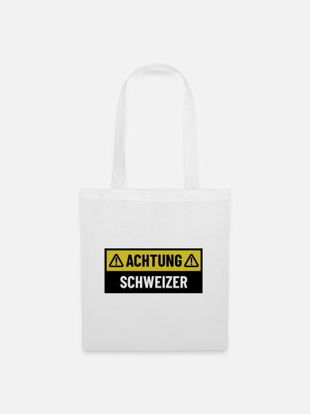 Achtung Schweizer - Regionaler Spruch - Stoffbeutel - Weiß