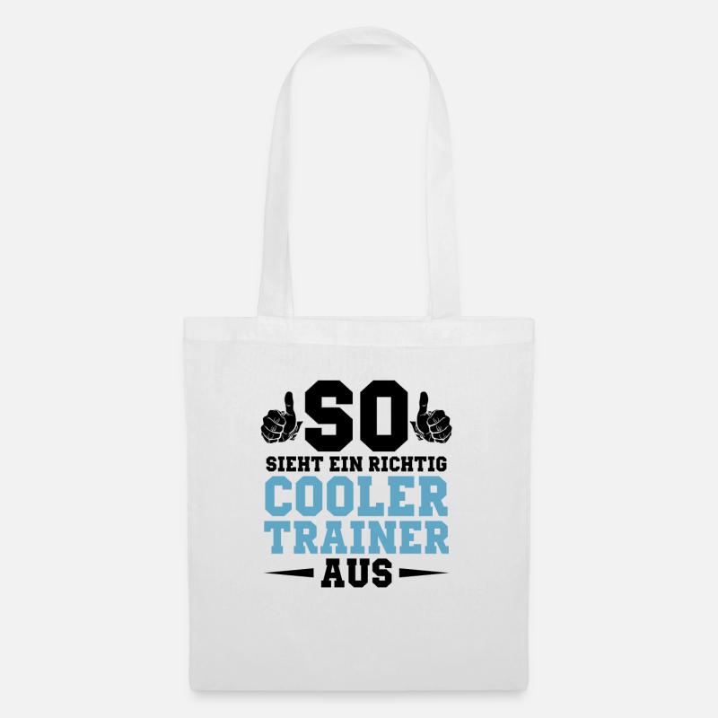 So sieht ein richtig cooler Trainer aus - Stoffbeutel - Weiß