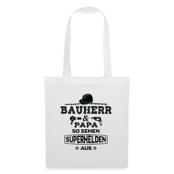 Bauherr und Papa so sehen Superhelden aus - Stoffbeutel - Weiß - Vorne