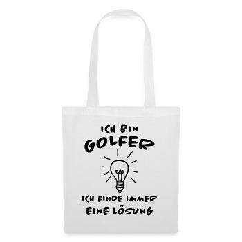 Golfer Hobby Golf Lustiger Spruch Spieler Geschenk - Stoffbeutel - Weiß - Vorne