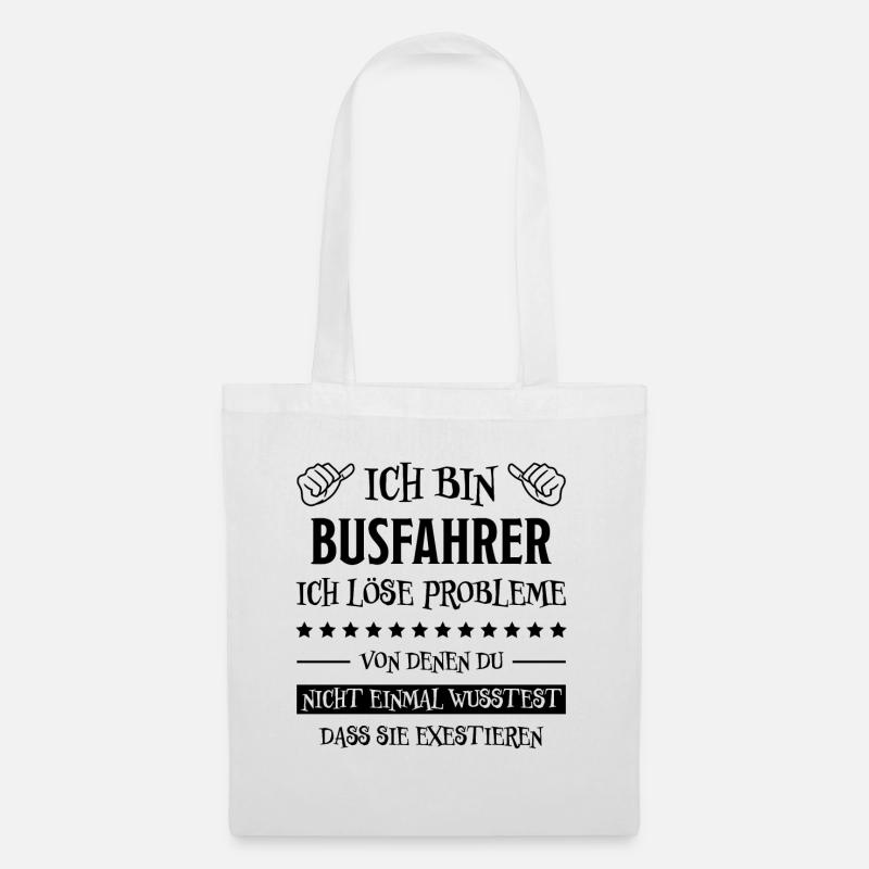 Busfahrer Beruf Lustiger Spruch Busfahrer Geschenk - Stoffbeutel - Weiß
