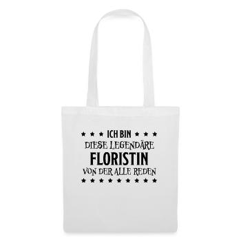Floristin Witz Spruch Floristik Floristin Geschenk - Stoffbeutel - Weiß - Vorne