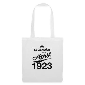 100. Geburtstag Legendär April 1923 Jahrgang 23 - Stoffbeutel - Weiß - Vorne