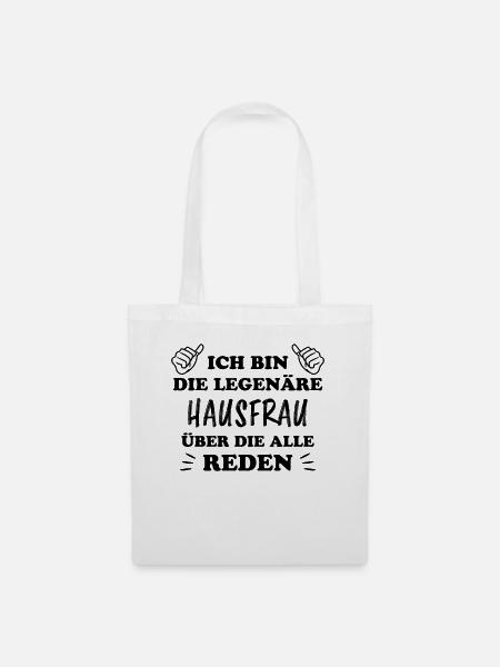 Hausfrau Lustige Spruch Haushalt Hausfrau Geschenk - Stoffbeutel - Weiß