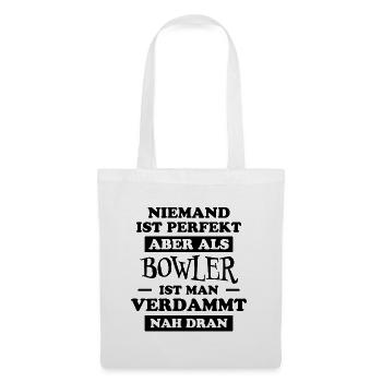 Bowling Spruch Bowlingspieler Fun Bowler Geschenk - Stoffbeutel - Weiß - Vorne