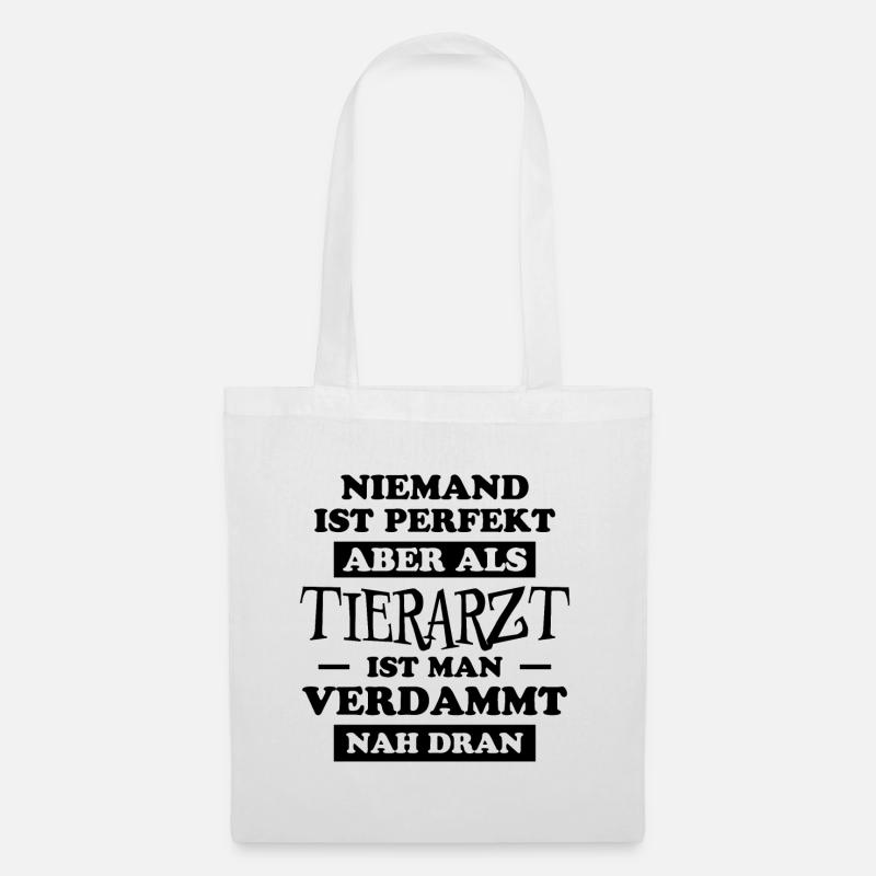 Tierarzt Lustige Spruch Beruf Tierarzt Geschenk - Stoffbeutel - Weiß