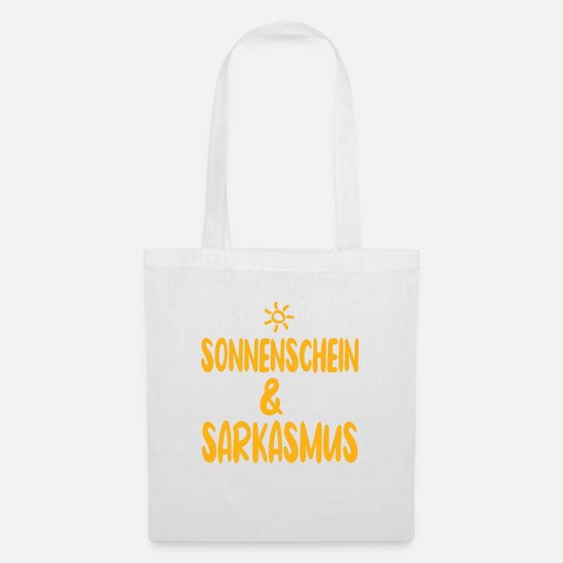 Sonnenschein Und Sarkasmus Lustiger Spruch - Stoffbeutel - Weiß