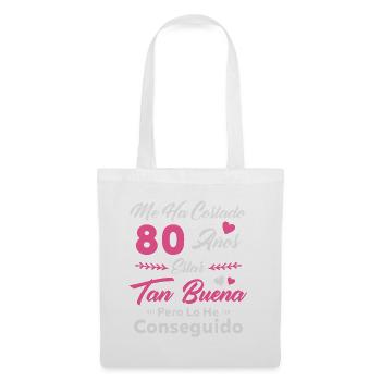 It Has Taken Me 80 Years 80 Birthday Women - Tote Bag - white - Front