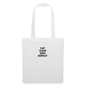 Eat Sleep Hike Repeat saying hiking hiker mountain - Tote Bag - white - Front