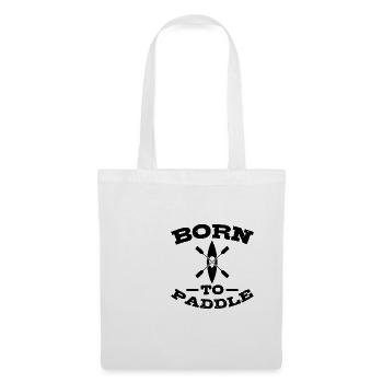 BORN TO PADDLE Kajak Kajakfahrer Kayak - Sac en tissu - blanc - Devant