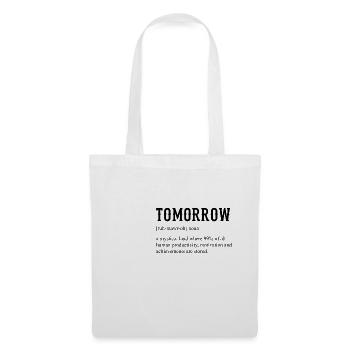 Office Sayings Funny Funny saying TOMORROW NOUN - Tote Bag - white - Front