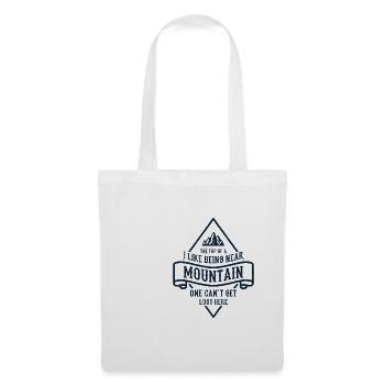 Mountaineering Sayings I Like Being Near The Top Of - Tote Bag - white - Front