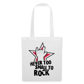 never too small to rock - geburt - baby -kleinkind - Tote Bag - white - Front