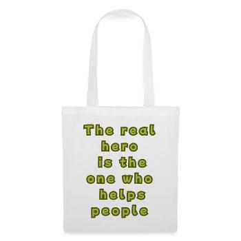 The real hero is the one who helps people - Tote Bag - white - Front