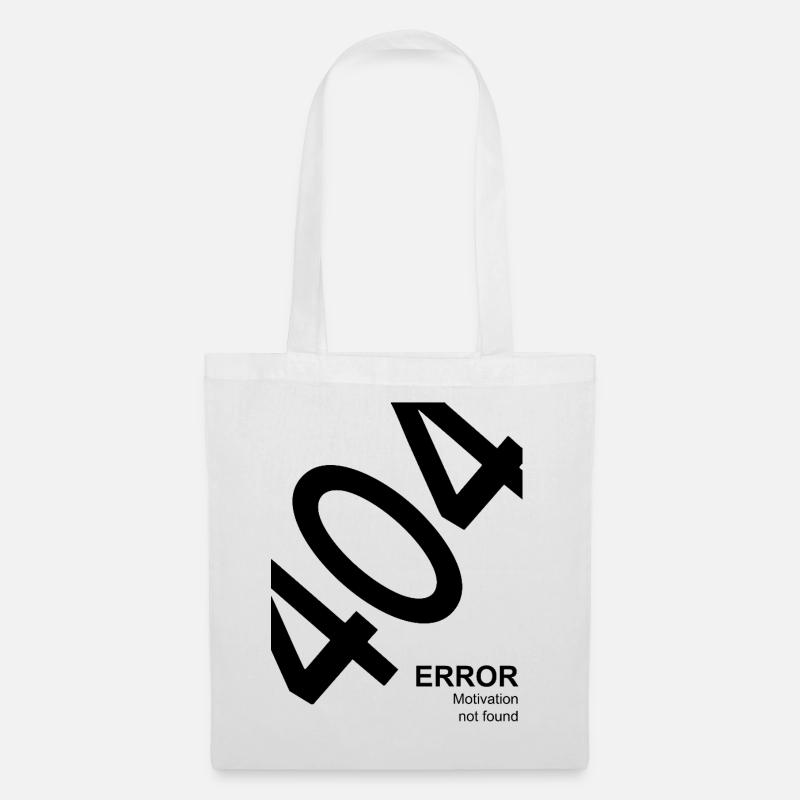 404 Error Motivation not found Lustiger IT Spruch - Stoffbeutel - Weiß