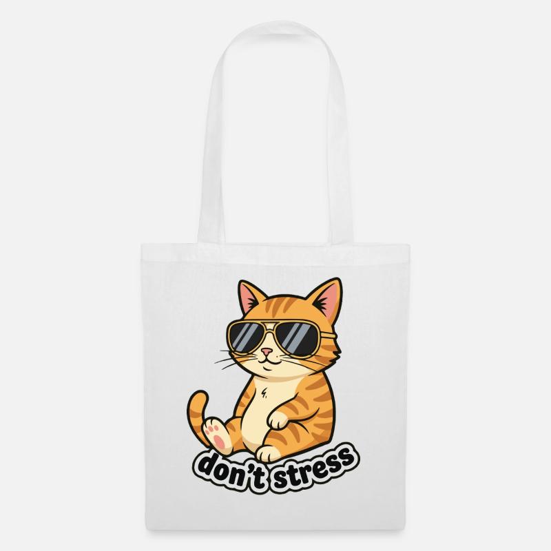 Stress dich nicht, Katze - Stoffbeutel - Weiß