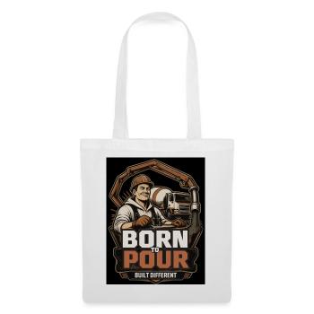 Born to Pour – Ein weiterer Baumeister - Stoffbeutel - Weiß - Vorne