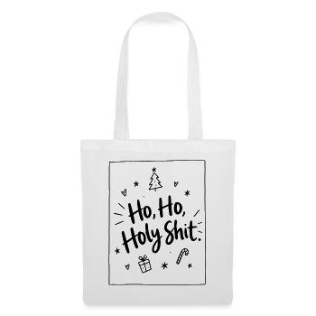Ho Ho Holy Shit - Stoffbeutel - Weiß - Vorne