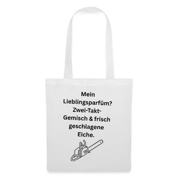 Mein Lieblingsparfüm? Zwei-Takt-Gemisch & frisch g - Stoffbeutel - Weiß - Vorne