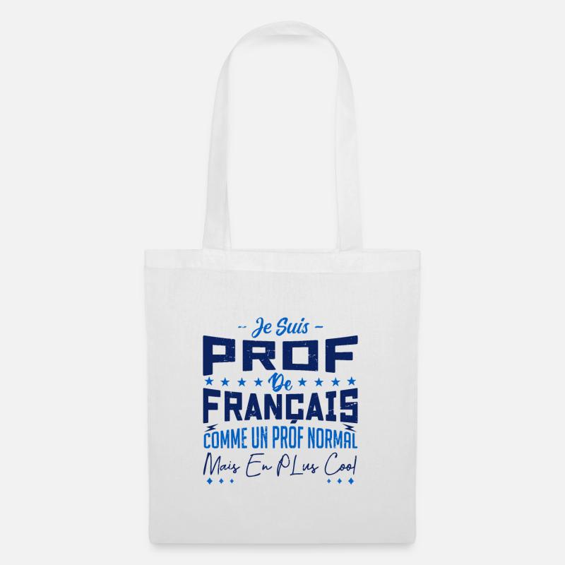 Je Suis Prof De Français - Sac en tissu - blanc