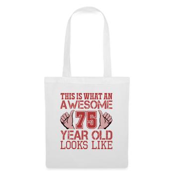75 Years Birthday Anniversary 75 Birthday Quotes - Tote Bag - white - Front