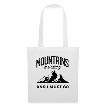 Les montagnes m’appellent et je dois aller à Berge - Sac en tissu - blanc - Devant