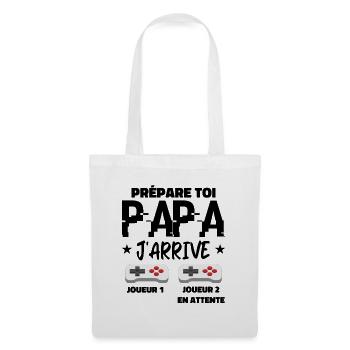 Prépare Toi Papa J'arrive Annonce Grossesse Papa - Sac en tissu - blanc - Devant