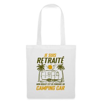 Je Suis Un Retraité Avec Un Camping Car - Sac en tissu - blanc - Devant
