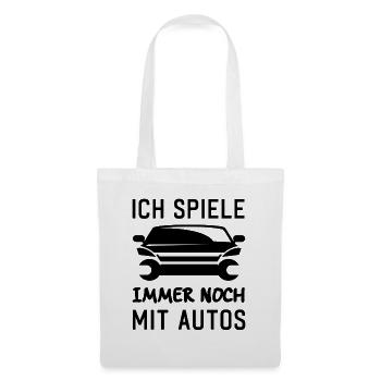 Ich spiele immer noch mit Autos KFZ Auto Sprüche - Stoffbeutel - Weiß - Vorne
